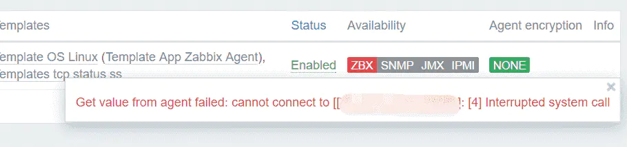 Zabbix Web页面报错:Get value from agent failed: cannot connect to [xx.xx.xx.xx]: [4] Interrupted system call