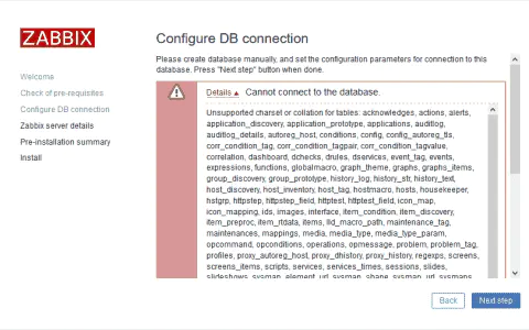 安装Zabbix数据库报错:Unsupported charset or collation for tables: acknowledges, actions, alerts, application_discovery,