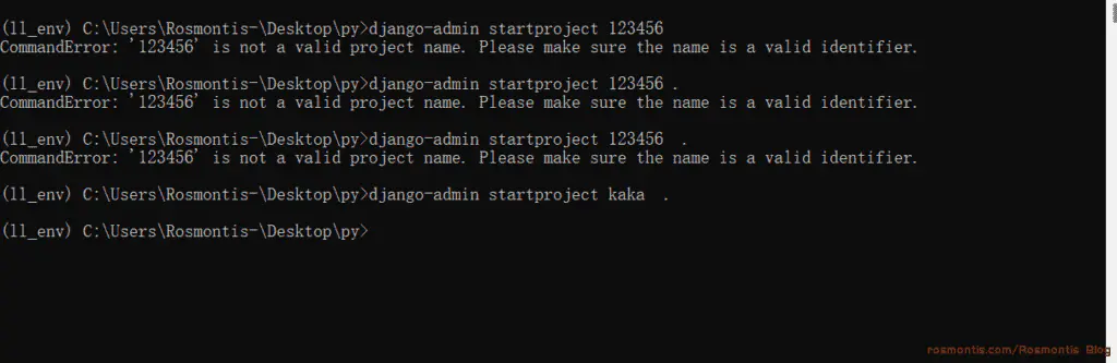 Python-Django 创建项目时报错：CommandError: 'xxx' is not a valid project name. Please make sure the name is a valid identifier.